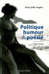 Aragües Marie-Joëlle   Politique, humour & poésie