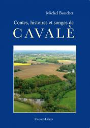 Bouchet Michel Contes, histoires et songes de Cavalè